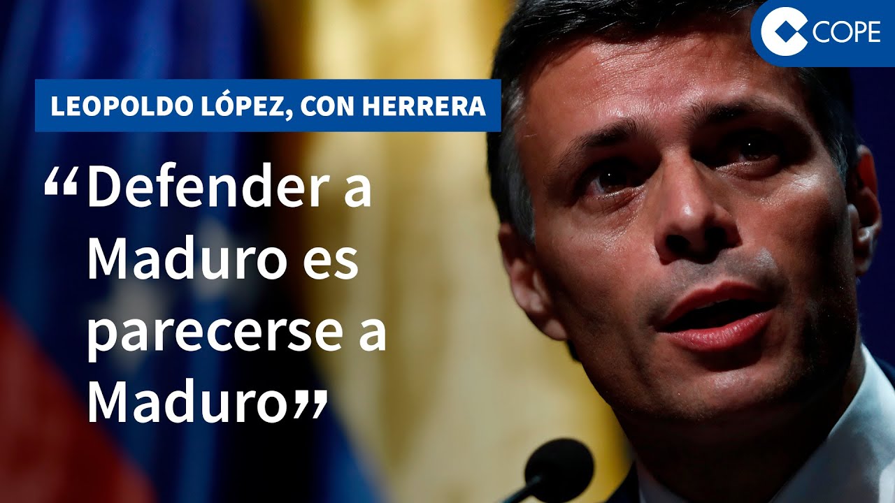 Herrera en COPE | Carlos Herrera entrevista a Leopoldo López
